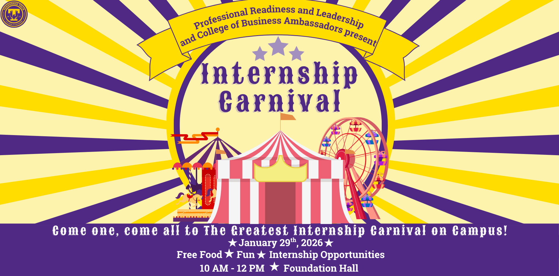Internship Carnival Internship Carnival is an event put on by the College of Business to highlight businesses looking for student interns and careers specific to business majors