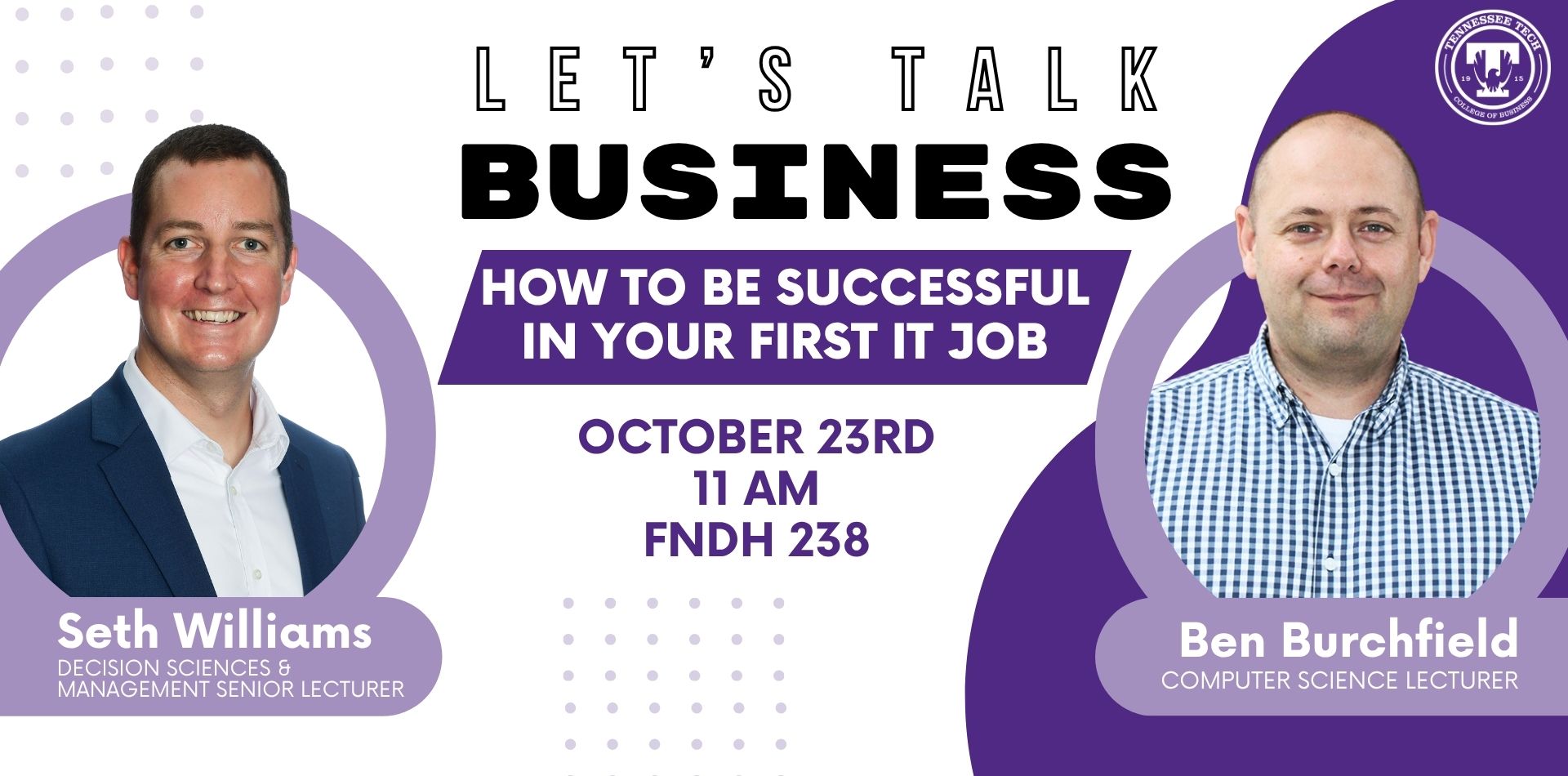 Let's Talk Business IT Sucess Let's Talk Business with Seth Williams and Jim Jenkins, How to be Successful in an IT Job