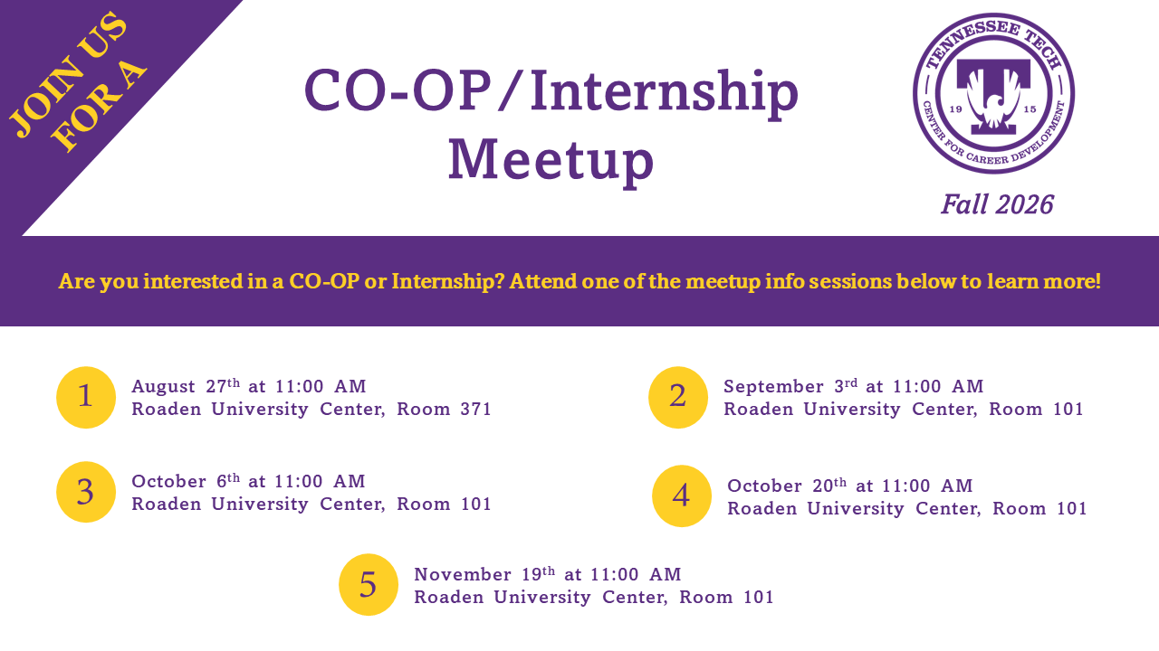 CO-OP/Internship Meetup, Fall 2026. 5 info sessions at 11 AM, Roaden UC: Aug 27 (Rm 371), Sep 3, Oct 6, Oct 20, Nov 19 (Rm 101)