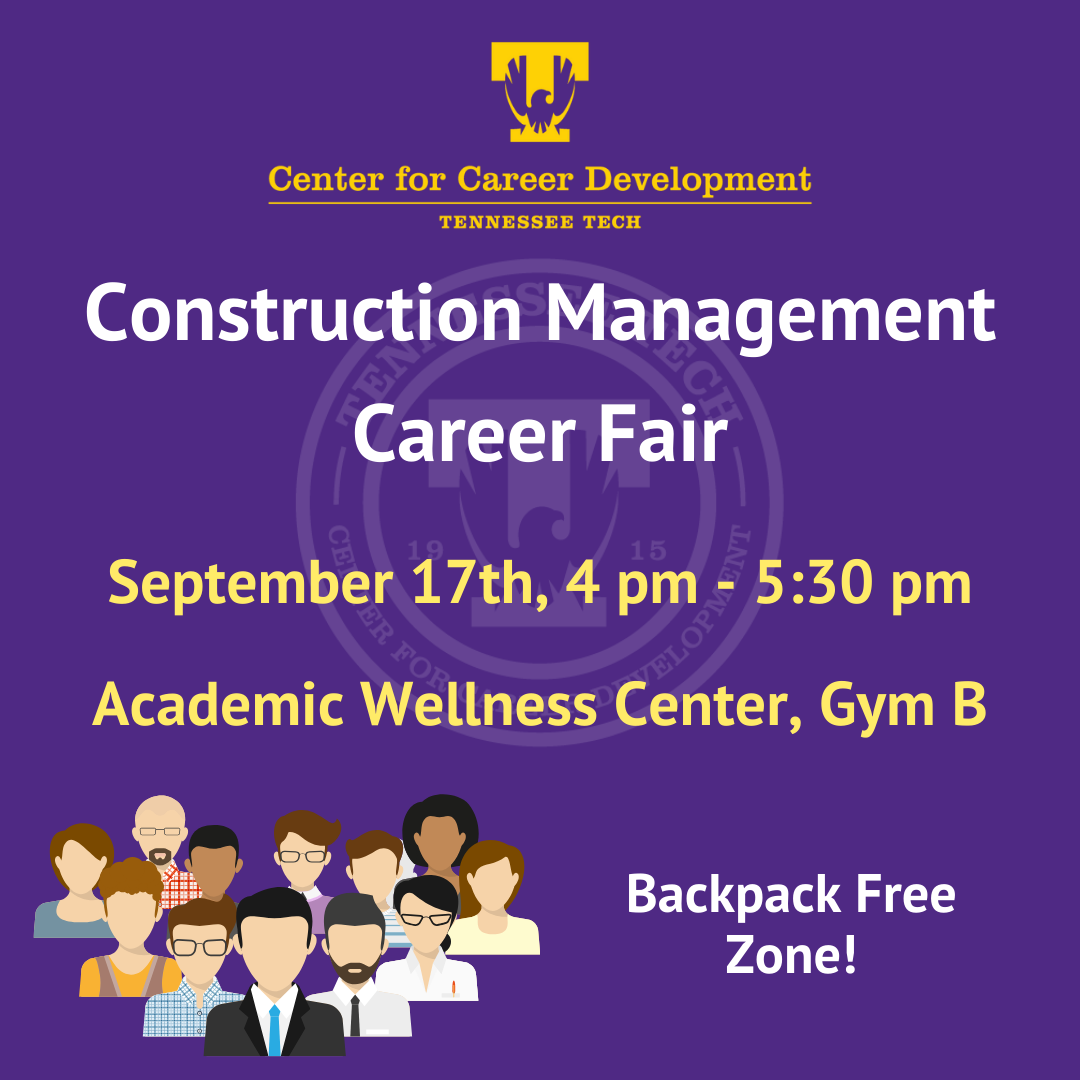 Construction Management Career Fair on Sept. 17 from 4 PM to 5:30 PM in the Academic Wellness Center, Gym B