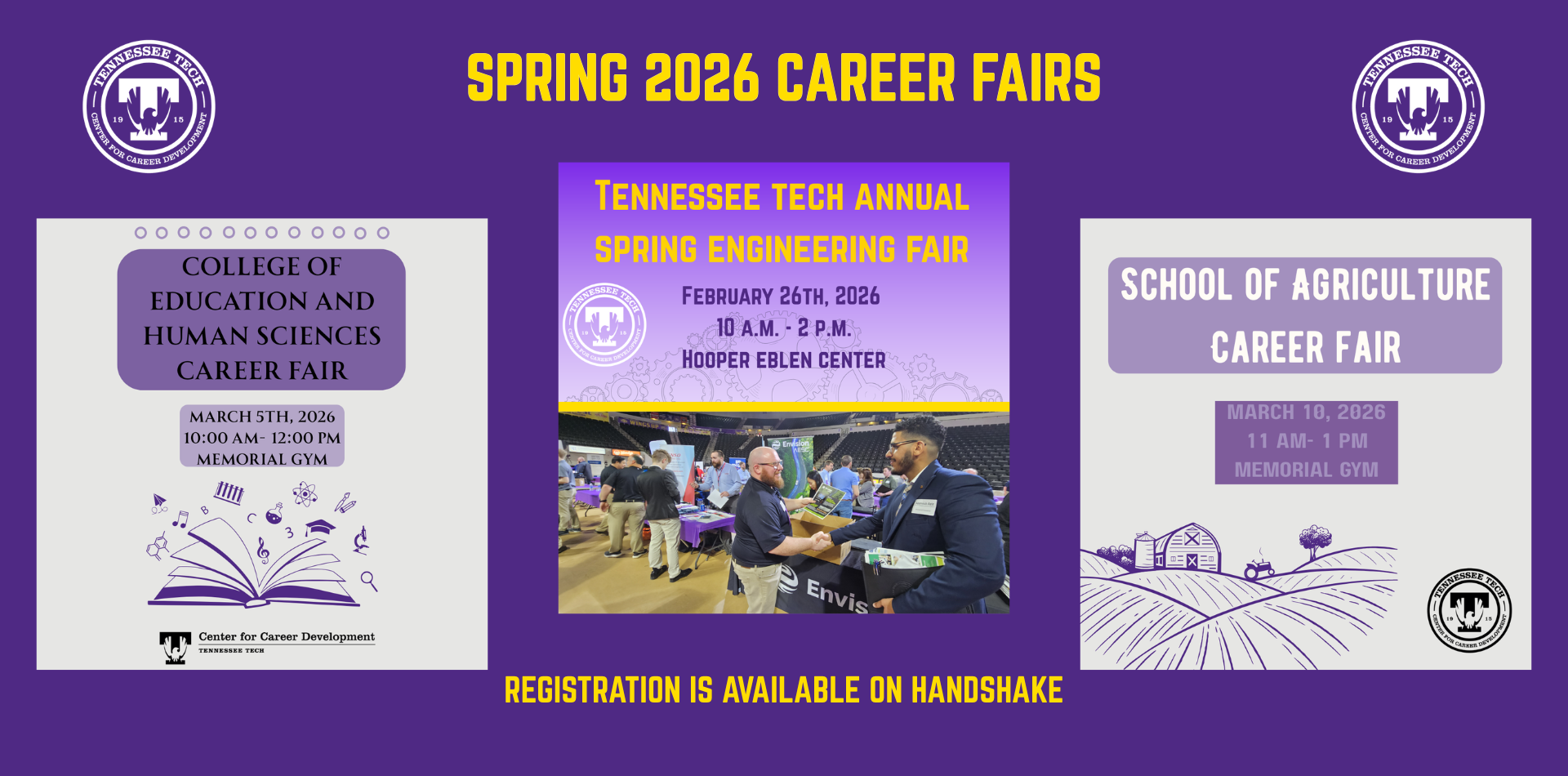 Education Career Fair Mar 5 MemGym 10 AM to 12 PM, Engineering Fair Feb. 26 10 AM to 2 PM Hooper Eblen, Ag Career Fair Mar 10 at 11 AM to 1 PM MemGym