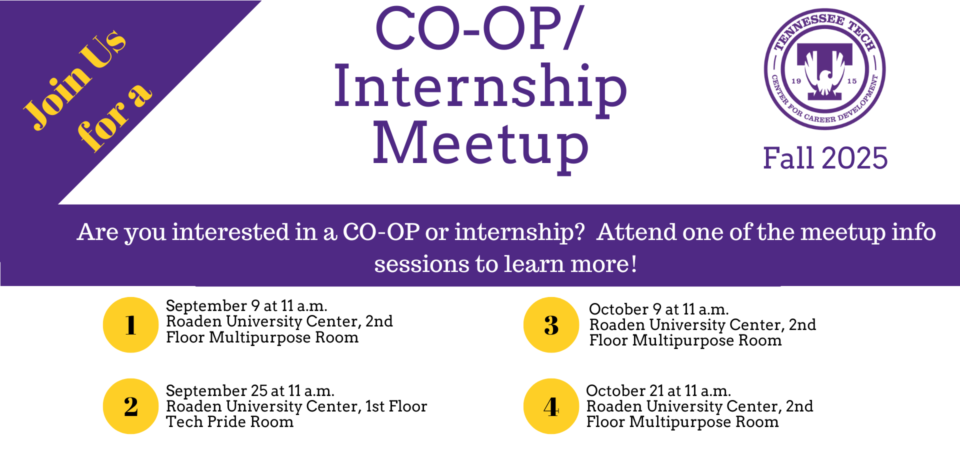 Co-op/Internship meetings in RUC Multipurpose Room at 11am on Sept 9, Sept 25, Oct 9, and Oct 21