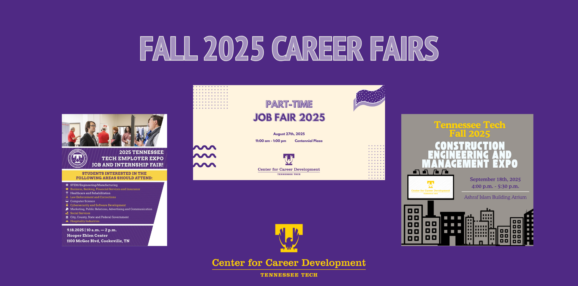 Job & Intern Fair Sept. 18 10 AM - 2 PM in Hoop; Construction & Engineering Expo Sept. 18 4 PM - 5:30 PM in Ashraf Islam Building