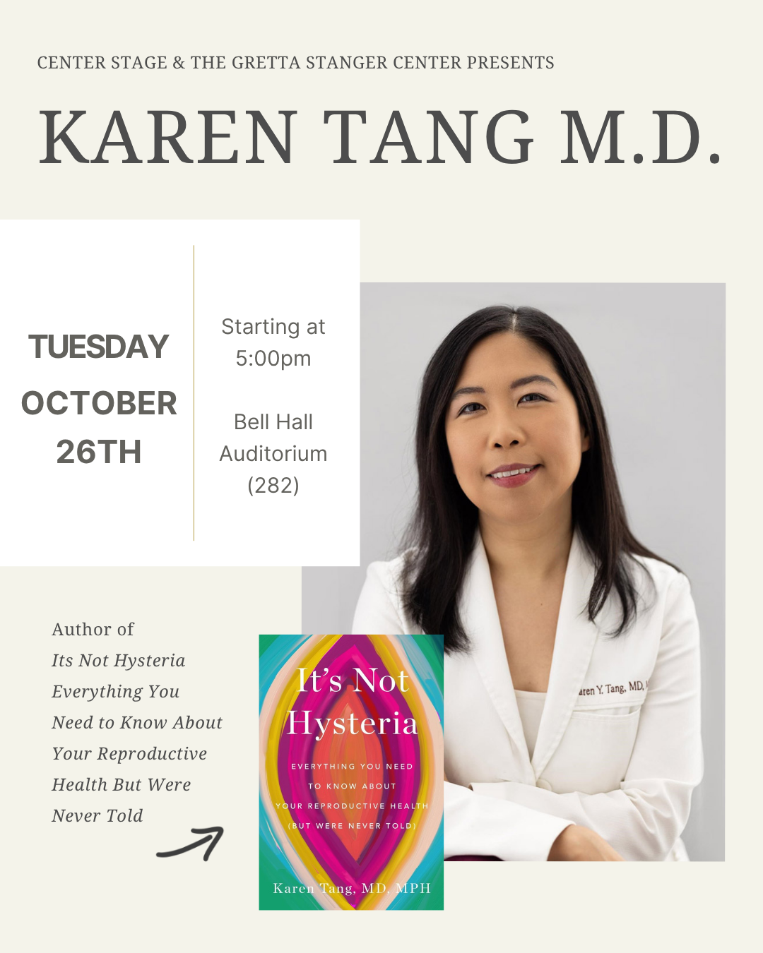 Karen Tang M.D. October 26 starting at 5PM in Bell Hall Auditorium Room 282