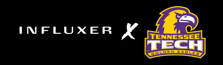 Influxer and Tennessee Tech Golden Eagles 