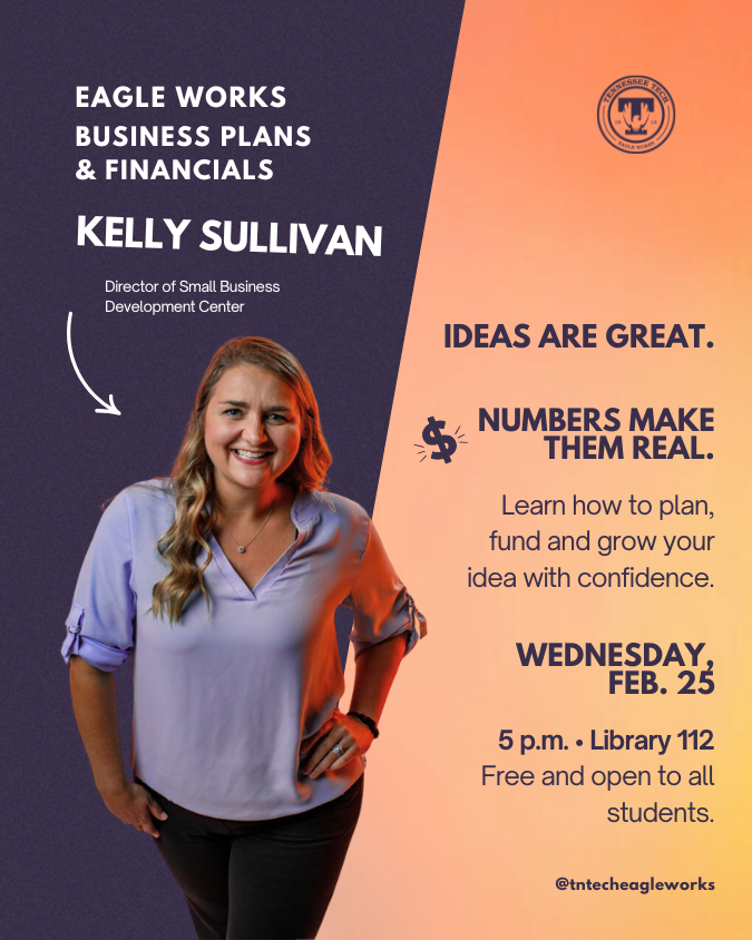 Headshot of guest speaker Kelly Sullivan for Eagle Works Business Plans and Financials workshop. The workshop is scheduled for February 25th at 5 p.m. in the Library located in room 112.