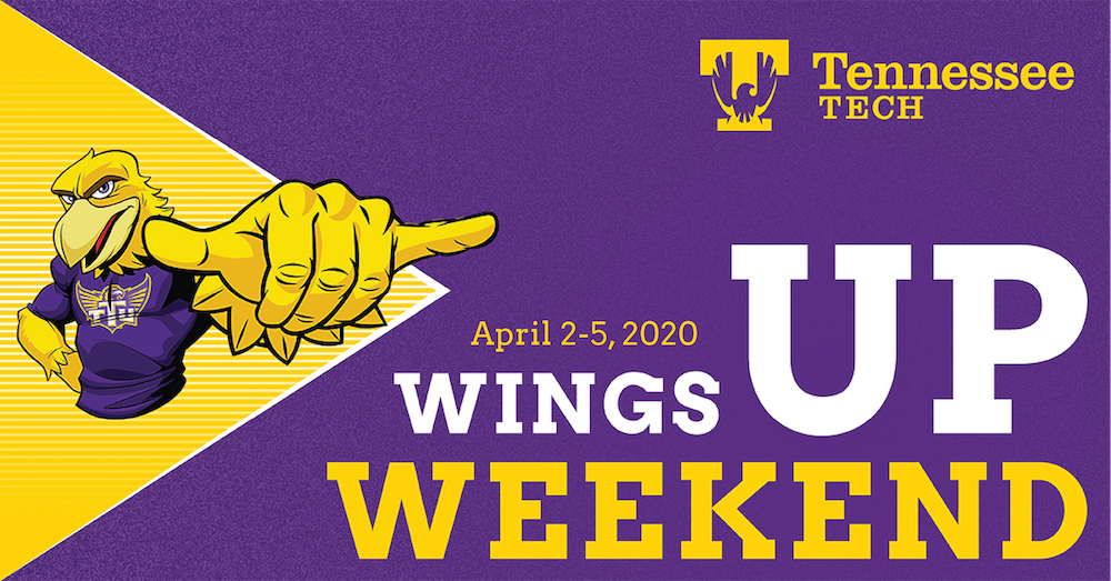 Awesome Eagle is giving a "wings up" sign with his left hand. The graphic reads "Tennessee Tech Wings Up Weekend: April 2-5, 2020