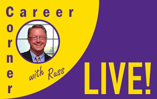 Career Corner with Russ Live!