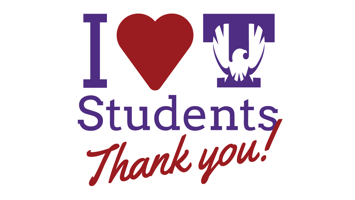 A graphic reading "I Heart Tech Students; Thank you!"